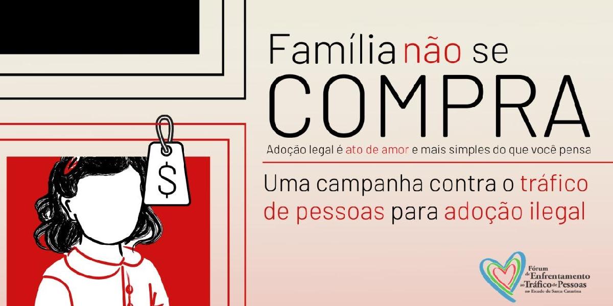 Família não se compra: uma campanha contra o tráfico de pessoas